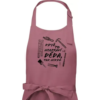 Kuchyňská zástěra Když to neopraví děda, tak nikdo černobílé - Pánská zástěra na vaření - Univerzální velikost ( Starorůžová )
