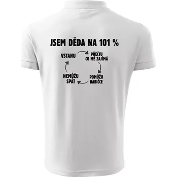 Pánská košile Jsem děda na 101 procent - Polokošile pánská Pique Polo 203 - 4XL ( Bílá )