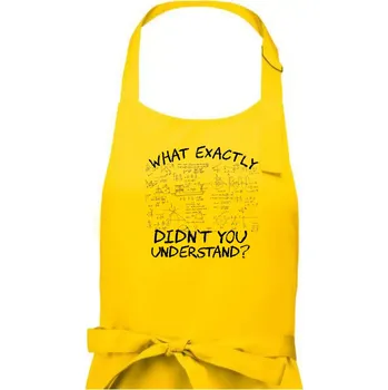 Kuchyňská zástěra What exactly didnt you understand - physics - Dámská zástěra na vaření - Univerzální velikost ( Žlutá )