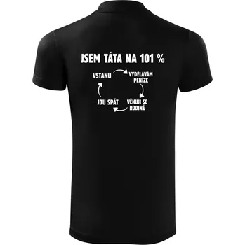 Pánská košile Jsem táta na 101 procent - Polokošile Victory sportovní (dresovina) - L ( Černá )