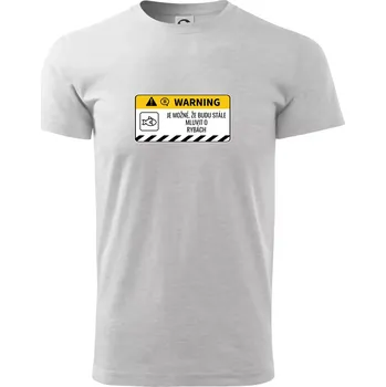 Pánské tričko Warning mluvení - Ryby - Triko extra velké (5-8XL) - 7XL ( Světlešedý Melír )
