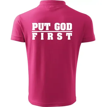 Pánská košile Put God first tlustý nápis - Polokošile pánská Pique Polo 203 - 5XL ( Purpurová )