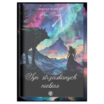 Syn strzaskanych niebios - Dove Ann