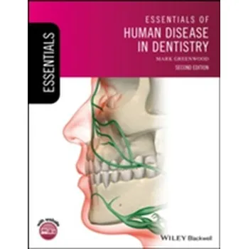 Essentials of Human Disease in Dentistry - Greenwood, Mark