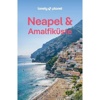 Cestování Lonely Planet Reiseführer Neapel & Amalfiküste - Sandoval, Eva [DE] (2025, Brožovaná, MairDuMont)