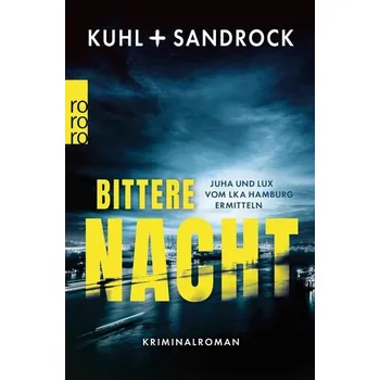 Bittere Nacht - Kuhl, Nikolas