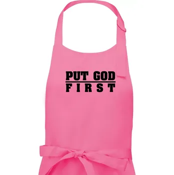 Kuchyňská zástěra Put God first tlustý nápis - Pánská zástěra na vaření - Univerzální velikost ( Růžová )