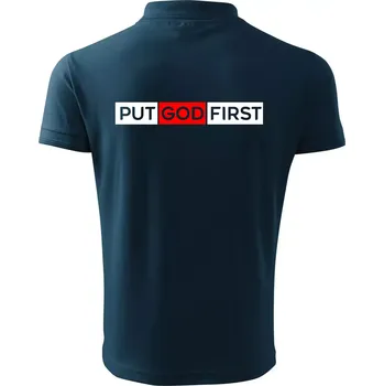 Pánská košile Put God first obdélník - Polokošile pánská Pique Polo 203 - 5XL ( Námořní modrá (téměř černá) )
