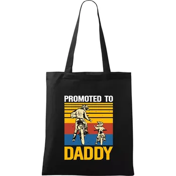 Promoted to daddy - Taška bavlněná - 42 x 38 cm ( Černá )