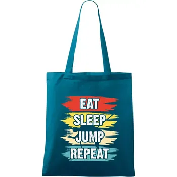 Eat sleep JUMP repeat - Taška bavlněná - 42 x 38 cm ( Petrolejová )
