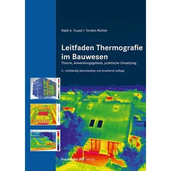 Leitfaden Thermografie im Bauwesen - Fouad, Nabil A. [DE] (2025, Brožovaná, Fraunhofer Irb Stuttgart)