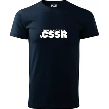 Nápis - Narozen v ČSSR - Triko extra velké (5-8XL) - 8XL ( Námořní modrá (velmi tmavá - téměř černá) )