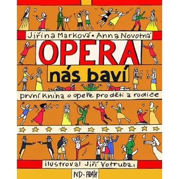 Umění Opera nás baví - První kniha o opeře pro děti a rodiče