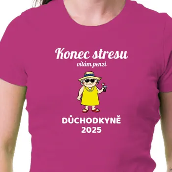Dámské tričko Tričko Vtipná | Dámské tričko Důchodkyně 2025