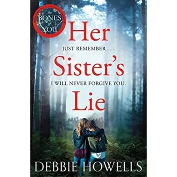 Her Sister's Lie - Howells, Debbie