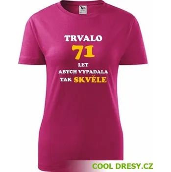 Dámské oblečení Dámské narozeninové tričko trvalo 71 let - Barva: purpurová, Velikost S