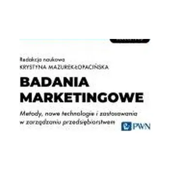 Badania marketingowe. Metody, nowe technologie... - Mazurek-Łopacińska Krystyna