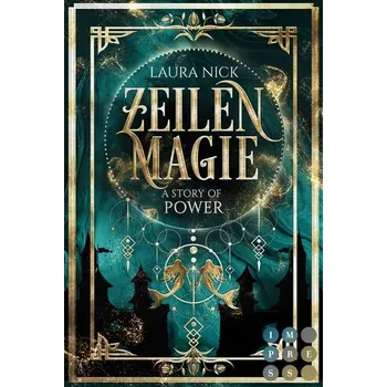 Zeilenmagie 3: A Story of Power - Saunsbury, Laura; Doherty, Nick