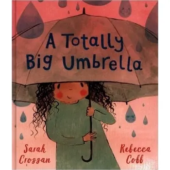 Učebnice A Totally Big Umbrella - Sarah Crossan