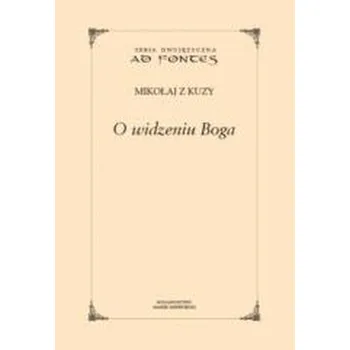 O widzeniu Boga - Mikołaj z Kuzy