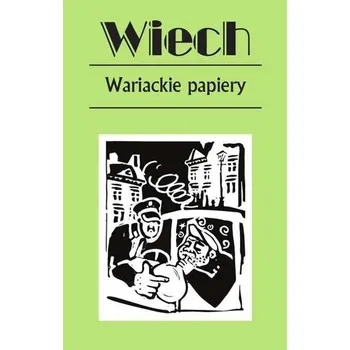 WARIACKIE PAPIERY - STEFAN WIECH WIECHECKI