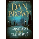 Tajemství všech tajemství - Dan Brown…