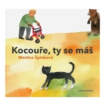 Cesta domů Kocouře, Ty se máš /2.vyd./