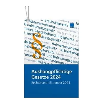 Aushangpflichtige Gesetze 2024