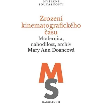 Umění Karolinum Zrození kinematografického času