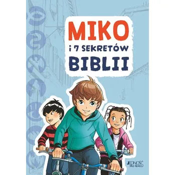 Miko i 7 sekretów Biblii - Gaëlle Tertraisová; Adeline Avrilová
