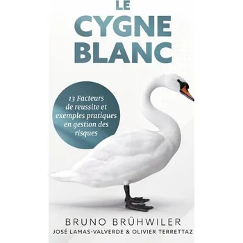 Le Cygne Blanc - Bruehwiler, Bruno