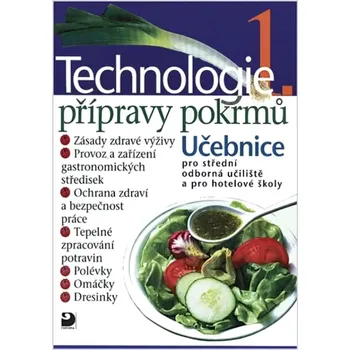 Encyklopedie Technologie přípravy pokrmů 1 (Hana Sedláčková, 2010)
