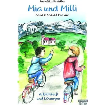 První čtění Arbeitsheft und Lösungen zu Mia und Milli - Angelika, Kreidler