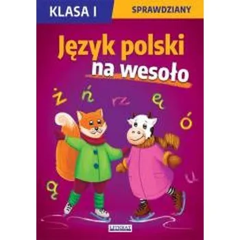 Sprawdziany SP 1 Język polski na wesoło - praca zbiorowa