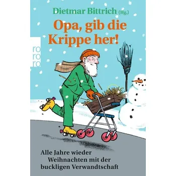 Komiks pro dospělé Opa, gib die Krippe her! - Bittrich, Dietmar