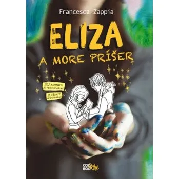 Eliza a more príšer - Francesca Zappia