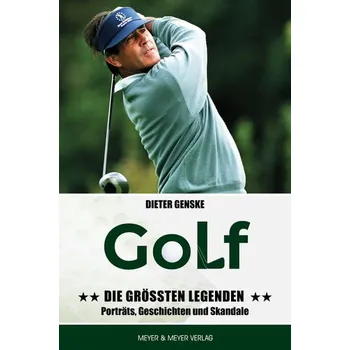 Golf - Die größten Legenden - Genske, Dieter D.