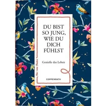 První čtění Du bist so jung, wie du dich fühlst [DE] (2023, Coppenrath, Münster)