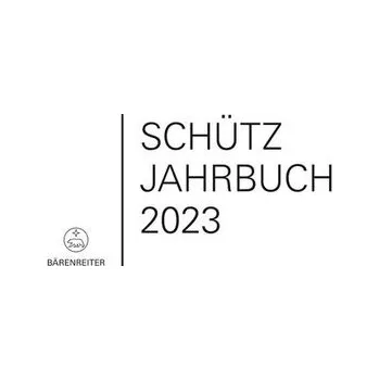 Schütz-Jahrbuch 2023, 45. Jahrgang - Michael Meyer