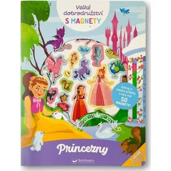 Velké dobrodružství s magnety Princezny