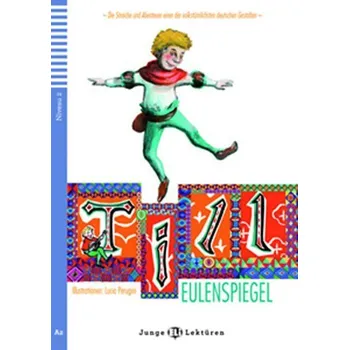 Cizojazyčná kniha Junge ELI Lektüren 2/A2: Till Eulenspiegel + Downloadable Multimedia