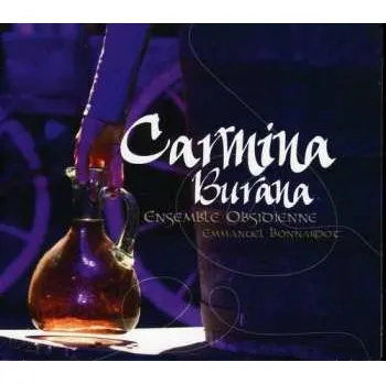 Zahraniční hudba CD Ensemble Obsidienne: Carmina Burana 2011