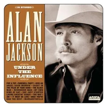 Zahraniční hudba CD Alan Jackson: Under The Influence 2021 Hd CD
