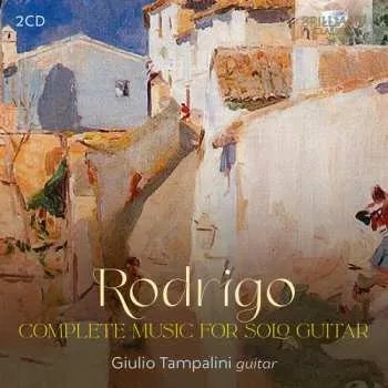 Zahraniční hudba 2CD Giulio Tampalini: Rodrigo: Complete Music For Solo Guitar 2026