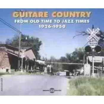 Zahraniční hudba 2CD Various: Guitare Country - From Old Time To Jazz Times - 1926-1950 2015