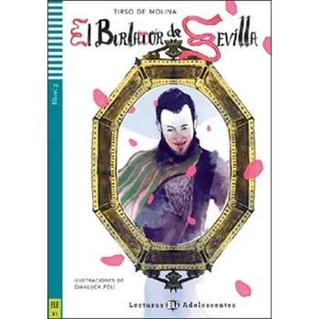 Cizí jazyk Lecturas ELI Adolescentes 3/B1: El Burlador de Sevilla+CD