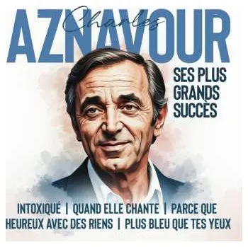 Zahraniční hudba CD Charles Aznavour: Ses Plus Grands Succès 2025