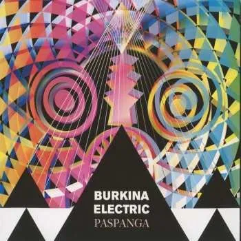 Zahraniční hudba CD Burkina Electric: Paspanga 2014