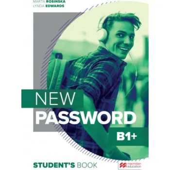 Anglický jazyk New Password B1+. Student's Book + książka cyfrowa. Kod wklejony (Marta Rosińska,Lynda Edwards)(Brožovaná)