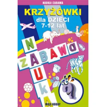 Krzyżówki dla dzieci 7-12 lat (Guzowska Beata,Kowalska Iwona)(Brožovaná)